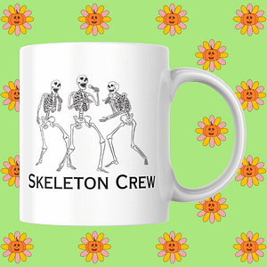 Skeleton Crew Mug