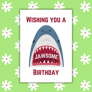 Wishing You A Jawsome Birthday Card