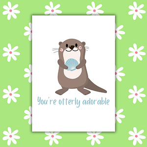 You're Otterly Adorable Romantic Card