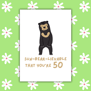 Sun-bear-lievable Birthday Age Card