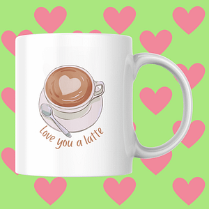 Love You a Latte Valentine's Day Mug