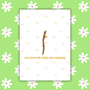 I'll Stick By Your Side Forever Romantic Card