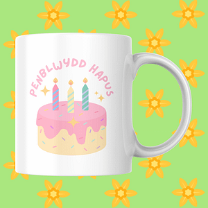 Penblwydd Hapus Happy Birthday Welsh Mug