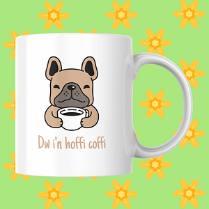 Dw i'n hoffi coffi Dog Welsh Mug