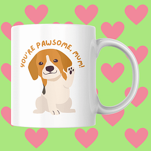 You're Pawsome Mum Mother's Day Mug