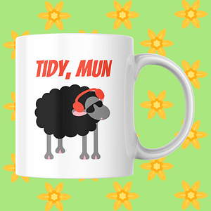 Tidy, Mun Welsh Mug