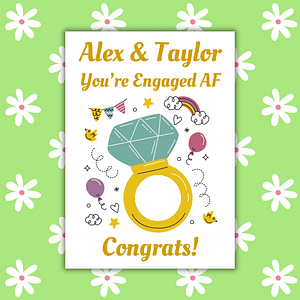 Engaged AF – Personalised Funny Edgy Engagement Card