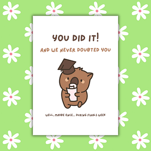 You Did It Funny Graduation Card –Handmade Congrats Card