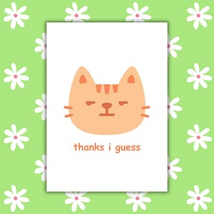 Funny Snarky Thanks I Guess Card – Quirky Thank You Card