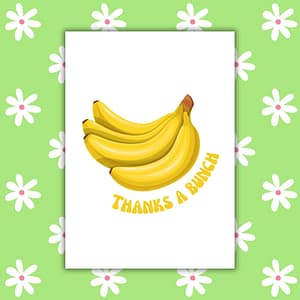 Thanks A Bunch Banana Card – Funny Thank You Card