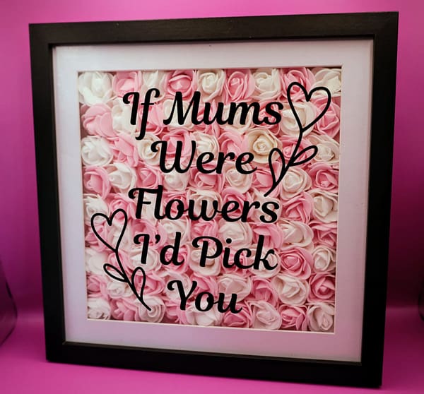If Mums Were Flowers Mother's Day Flower Shadow Box 25cm Pink & White