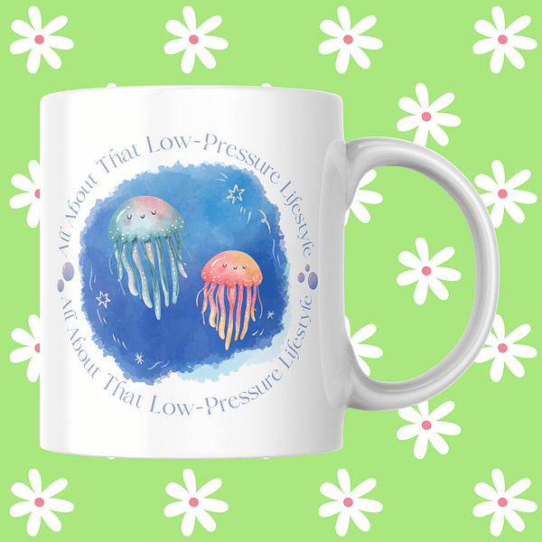 It's All About That Low Pressure Lifestyle Mug