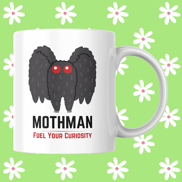 Mothman: Fuel Your Curiosities Mug