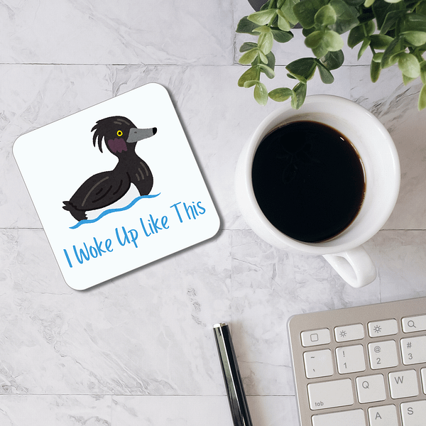 I Woke Up Like This Coaster - Image 2
