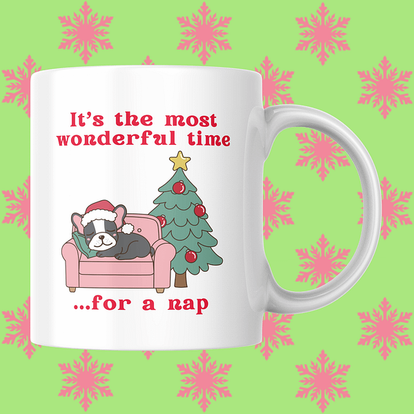 It's the Most Wonderful Time for a Nap Christmas Mug