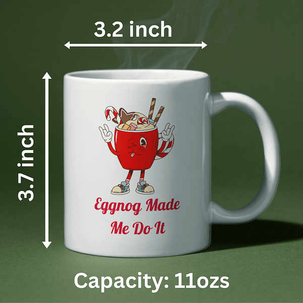 The Eggnog Made Me Do It Christmas Mug - Image 2