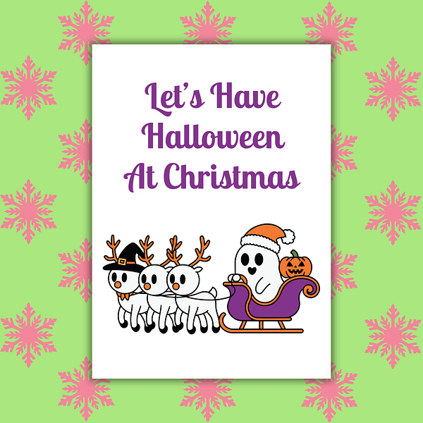 Halloween At Christmas Card