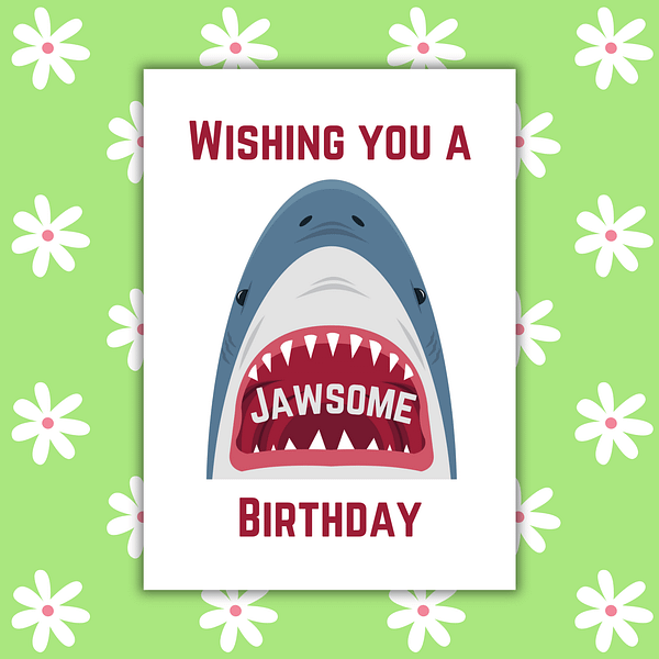 Wishing You A Jawsome Birthday Card