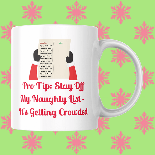 Stay Off My Naughty List Christmas Mug