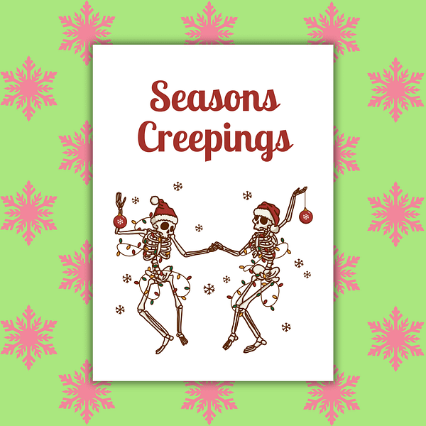 Seasons Creepings Halloween Christmas Card