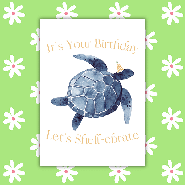 Let's Shell-ebrate Turtle Birthday Card