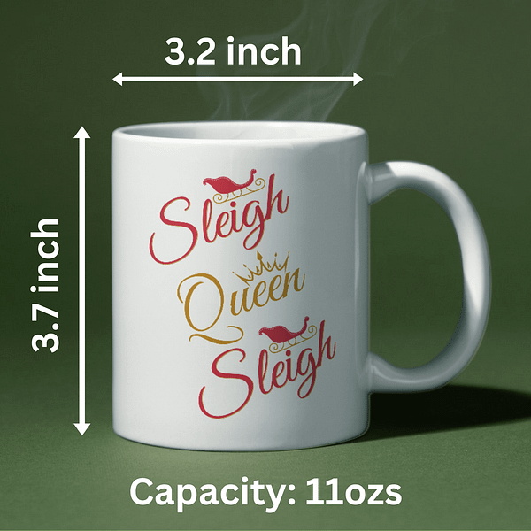 Sleigh, Queen, Sleigh Christmas Mug - Image 2