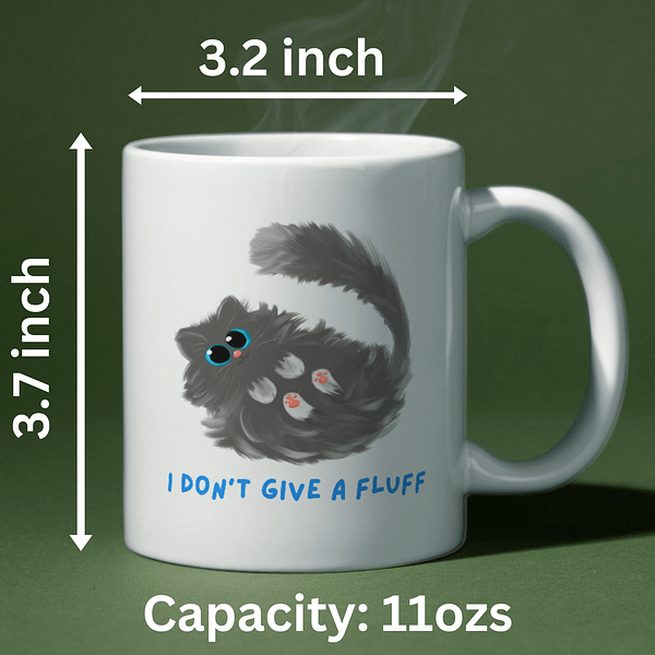 I Don't Give a Fluff Cat Mug | Funny Cat Mug | IDGAF Mug - Image 2