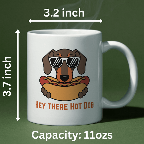 Hey There Hot Dog Dachshund Mug | Funny Sausage Dog Mug | Dog Lover Mug - Image 2