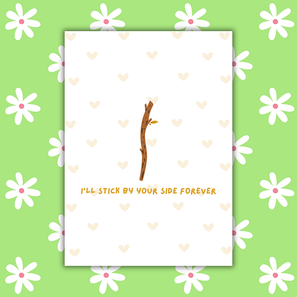 I'll Stick By Your Side Forever Romantic Card