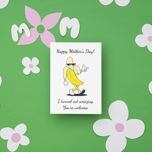 I Turned Out Amazing Mother's Day Card - Image 2