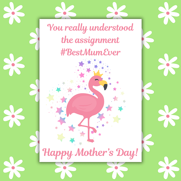 You Understood the Assignment Mother's Day Card