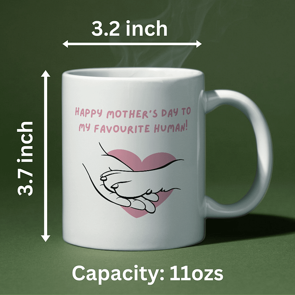 Happy Mother's Day Favourite Human Mug - Image 2
