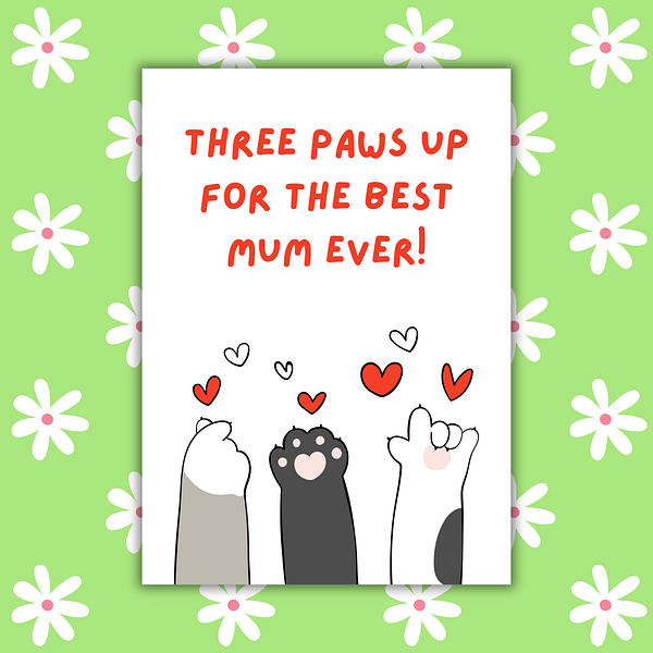 Three Paws Up for Best Mum Cat Mother's Day Card