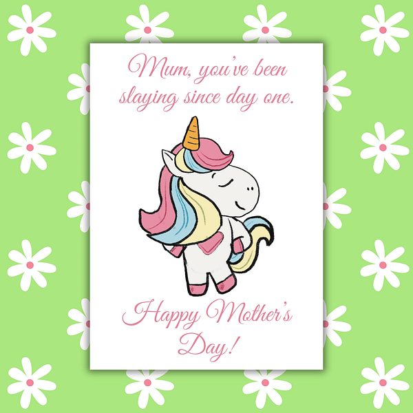 Slaying Since Day One Mother's Day Card