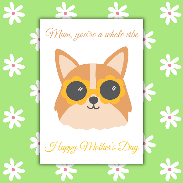 Mum You're a Whole Vibe Mother's Day Card