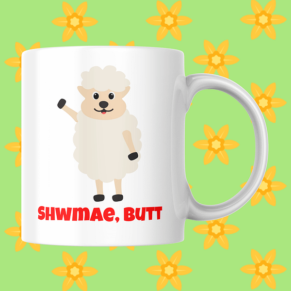 Shwmae Butt Welsh Mug