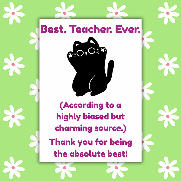 Best. Teacher. Ever. – Funny Thank You Teacher Card