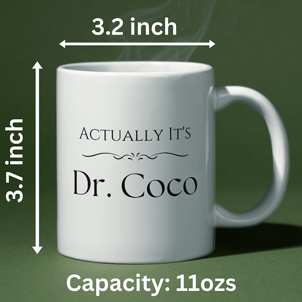 Actually, It’s Dr. [Name] Personalised Graduation Mug – Funny 11oz Gift for PhD Grads - Image 2