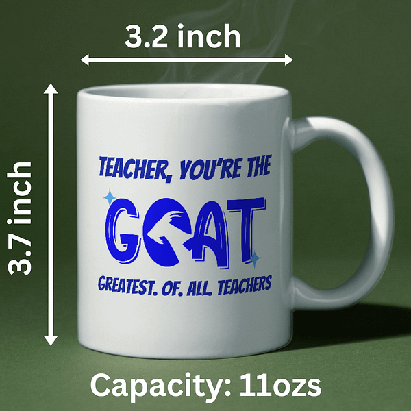 Teacher You’re The GOAT Mug – Fun & Unique Thank You Gift for Teachers - Image 2