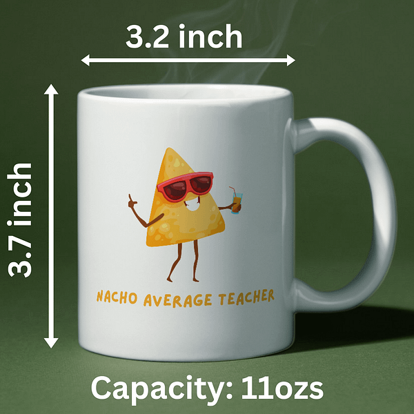Nacho Average Teacher Mug – Funny Thank You Gift for Teachers - Image 2