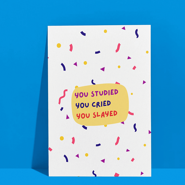 You Studied You Cried You Slayed – Bold & Funny Graduation Card Handmade - Image 2
