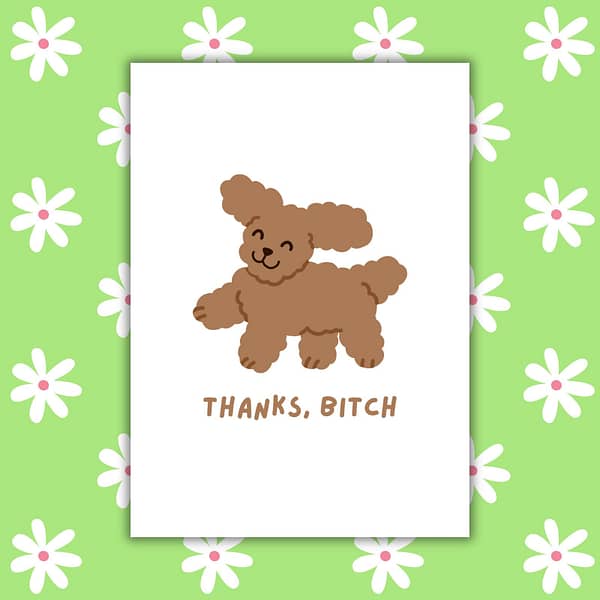 Cheeky Thanks Bitch Dog Card – Fun Thank You Card